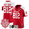 Rust Born Jersey #812 Indiana Hoosiers 2025 National Champions Stitched Red Alternate